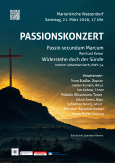 Plakat Passionskonzert Marienkirche Watzendorf